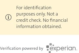 For identification purposes only. Not a credit check. No financial information required.